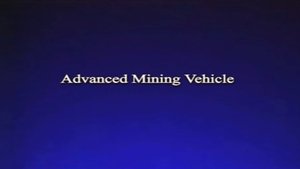 Poster for Advanced Mining Vehicle