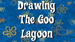 Poster for Drawing the Goo Lagoon