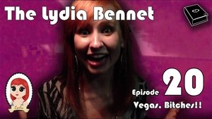 Poster for The Lydia Bennet Ep 20: Vegas, Bitches! Poster for The Lydia Bennet Ep 20: Vegas, Bitches!
