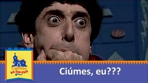 Poster for Ciúmes, Eu?