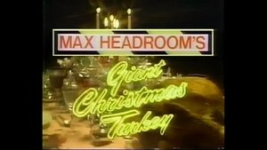 Poster for Max Headroom's Christmas Turkey