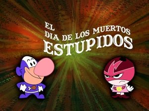 Poster for El Dia De Los Muertos Estupidos
