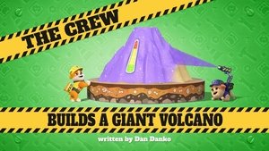 Poster for The Crew Builds a Giant Volcano