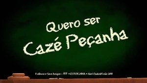 Poster for Quero Ser Cazé Peçanha