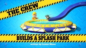 Poster for The Crew Builds a Splash Park