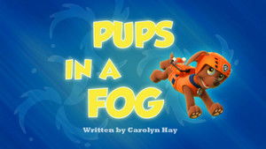 Poster for Pups in a Fog Poster for Pups in a Fog