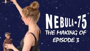 Poster for The Making of 'Nebula-75' EPISODE 3