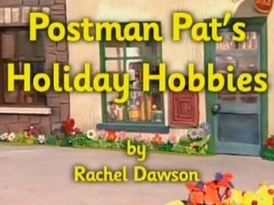 Poster for Postman Pat's Holiday Hobbies
