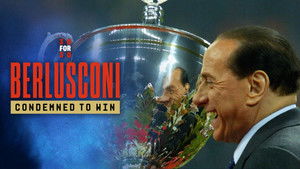 Poster for Berlusconi: Condemned to Win: Part 2