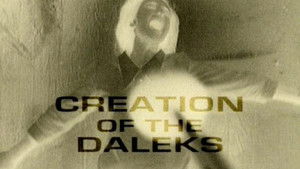 Poster for Creation of the Daleks Poster for Creation of the Daleks