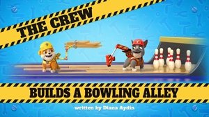 Poster for The Crew Builds a Bowling Alley