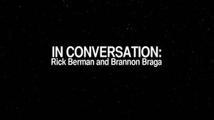 Poster for In Conversation: Rick Berman & Brannon Braga