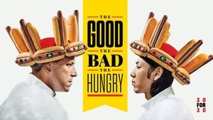Poster for The Good, The Bad, The Hungry