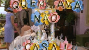 Poster for Quem Ama Não Casa!
