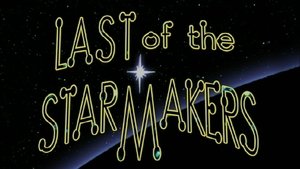 Poster for The Last of the Starmakers
