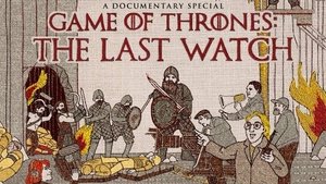 Poster for Game of Thrones: The Last Watch