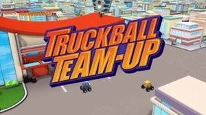 Poster for Truckball Team-Up