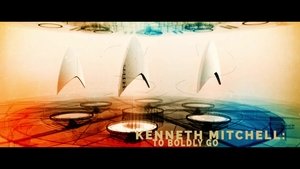 Poster for Kenneth Mitchell: To Boldly Go Poster for Kenneth Mitchell: To Boldly Go