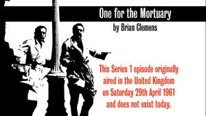 Poster for Reconstruction of episode (1) One for the Mortuary (s01e13) Poster for Reconstruction of episode (1) One for the Mortuary (s01e13)