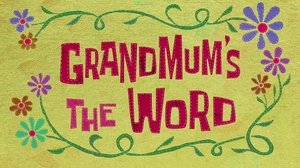 Poster for Grandmum's the Word