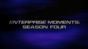 Poster for Enterprise Moments: Season Four
