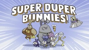 Poster for Super Duper Bunnies!