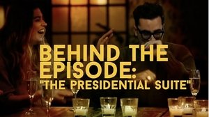 Poster for Behind the Episode: "The Presidential Suite"