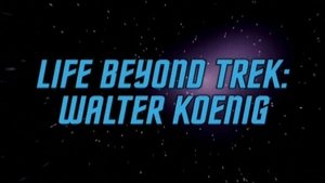 Poster for Life Beyond Trek - Walter Koenig