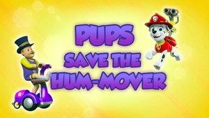 Poster for Pups Save the Hum-Mover