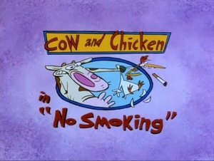 Poster for Cow and Chicken: No Smoking