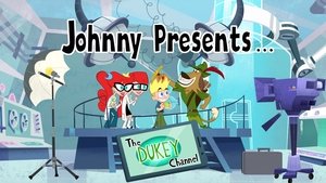 Poster for Johnny Presents: The Dukey Channel