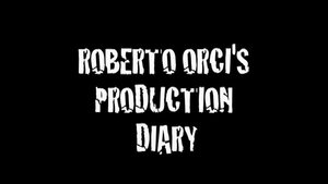 Poster for Roberto Orci's Production Diary Poster for Roberto Orci's Production Diary