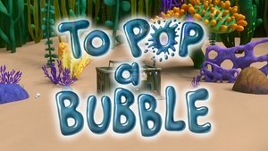 Poster for To Pop a Bubble