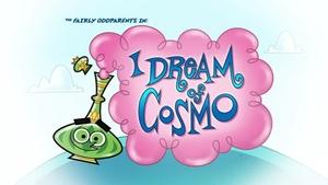 Poster for I Dream of Cosmo