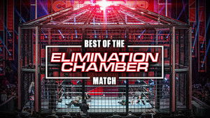 Poster for Best of the Elimination Chamber Match Poster for Best of the Elimination Chamber Match