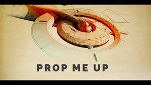 Poster for Prop Me Up: Season 1 Poster for Prop Me Up: Season 1