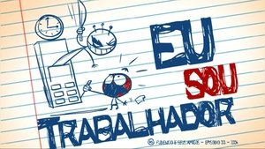 Poster for Eu sou Trabalhador