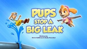 Poster for Pups Stop a Big Leak