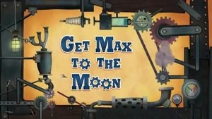Poster for Get Max to the Moon