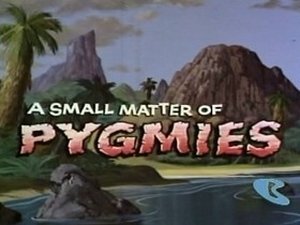 Poster for A Small Matter of Pygmies