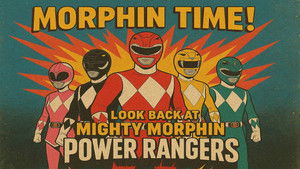 Poster for A Morphin Time:  A Look Back at Mighty Morphin Power Rangers