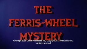 Poster for The Ferris-Wheel Mystery Poster for The Ferris-Wheel Mystery
