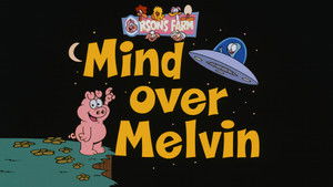 Poster for Mind Over Melvin Poster for Mind Over Melvin