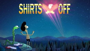 Poster for Shirts Off