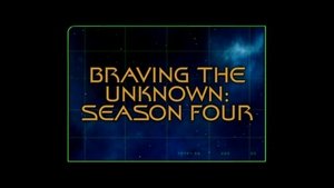 Poster for Braving The Unknown (Season 4)