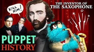 Poster for The Unkillable Weirdo Who Invented The Saxophone