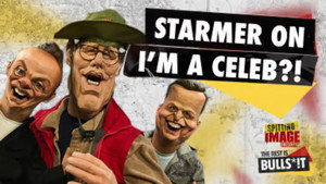 Poster for Starmer on I’M A CELEB?!