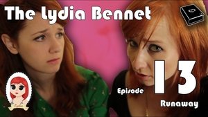 Poster for The Lydia Bennet Ep 13: Runaway Poster for The Lydia Bennet Ep 13: Runaway