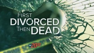 Poster for First Divorced Then Dead