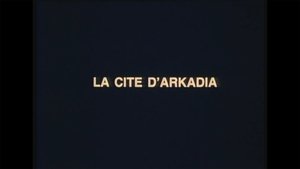 Poster for The City of Arkadia (1)